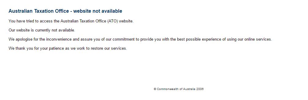 The ATO website error message at 9:00am this morning. 